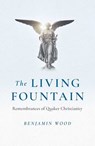 Living Fountain - Benjamin Wood - 9781803412344
