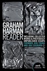 Graham Harman Reader, The - Including previously unpublished essays - Graham Harman - 9781803412405