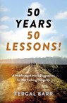 50 Years - 50 Lessons! - Fergal Barr - 9781803412849