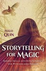 Storytelling for Magic - Halo Quin - 9781803414065