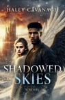 Shadowed Skies - Haley Cavanagh - 9781803417721