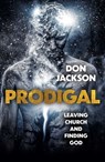 Prodigal - Don Jackson - 9781803418650