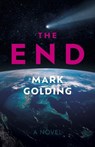 The End - Mark Golding - 9781803418810