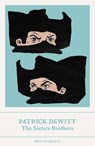 The Sisters Brothers - Patrick (Y) deWitt - 9781803510026