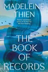 The Book of Records - Madeleine Thien - 9781803510729