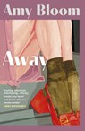Away - Amy Bloom - 9781803513539