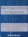 SQL Data Analysis Programming for Beginners - William Brown - 9781803668147