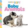 Super Soft Baby Animals - Autumn Publishing - 9781803684710