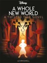 Disney Princess Aladdin: A Whole New World - Liz Braswell - 9781803685182