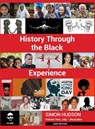 History through the Black Experience Volume Two - Second Edition - Simon Hudson - 9781803697642