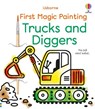 First Magic Painting Trucks and Diggers - Abigail Wheatley - 9781803701080