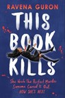 This Book Kills - Ravena Guron - 9781803705415