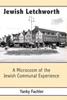 Jewish Letchworth - Yanky Fachler - 9781803710327