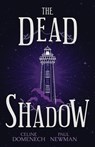 The Dead Shadow - Paul Newman ; Celine Domenech - 9781803783116