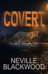 Covert - Neville Blackwood - 9781803784076