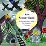 The Secret Slide - Thomas Moore - 9781803813820
