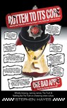 Rotten to its Core - Stephen Hayes - 9781803814810