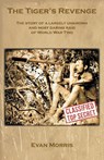 The Tiger's Revenge - Evan Morris - 9781803815930