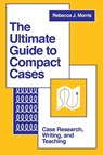 The Ultimate Guide to Compact Cases - Rebecca J. (Westfield State University Morris - 9781803828503