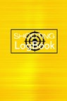 Shooting Logbook - Josephine Lowes - 9781803831527