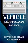 Vehicle Maintenance Log Book - Tate Amro - 9781803852324