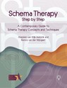 Schema Therapy Step-by-Step - Remco van der Wijngaart ; Marjolein van Wijk-Herbrink - 9781803885124