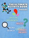 THE ULTIMATE ACTIVITY BOOK for KIDS ages 6-12 - Merryn Gibbs - 9781803890142
