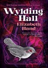 Wylding Hall - Elizabeth Hand - 9781803943312