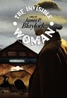 The Invisible Woman - James P. Blaylock - 9781803944999
