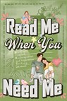 Read Me When You Need Me - Millie Zoes - 9781803973937
