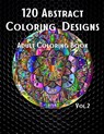 120 Abstract Coloring Designs - Pure Elemental Art Designs - 9781803978031