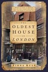 The Oldest House in London - Fiona Rule - 9781803993782