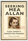 Seeking Mea Allan - Felicity Goodall - 9781803995526