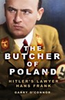 The Butcher of Poland - Garry O'Connor - 9781803995908