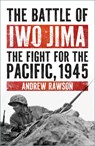The Battle of Iwo Jima - Andrew Rawson - 9781803998831
