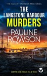The Langstone Harbour Muders - Pauline Rowson - 9781804052112
