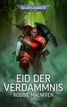 Warhammer 40.000 - Eid der Verdammnis - Robbie Macniven - 9781804078358