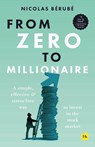 From Zero to Millionaire - Nicolas Berube - 9781804090268