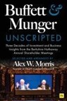 Morris, A: Buffett and Munger Unscripted - Alex W Morris - 9781804090671