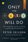 Only the Best Will Do - Peter Seilern - 9781804091302