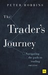 The Trader’s Journey - Peter Robbins - 9781804091661