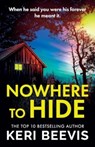 Nowhere to Hide - Keri Beevis - 9781804151518
