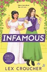 Infamous - Lex Croucher - 9781804180013