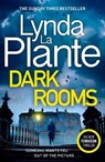 Dark Rooms - Lynda La Plante - 9781804180334