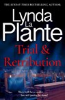 Trial and Retribution - Lynda La Plante - 9781804181034