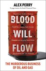 Blood Will Flow - Alex Perry - 9781804182727