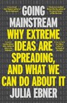 Going Mainstream - Julia Ebner - 9781804183786