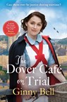 The Dover Cafe on Trial - Ginny Bell - 9781804185469