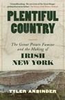 Plentiful Country - Tyler Anbinder - 9781804186992