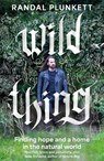 Wild Thing - Randal Plunkett - 9781804189566